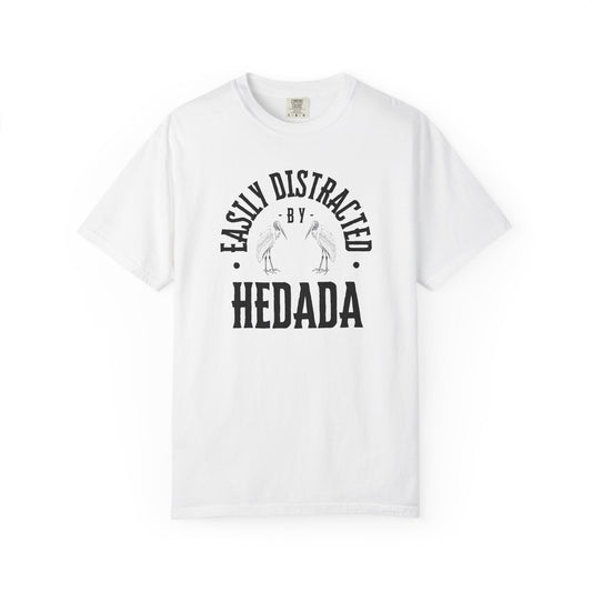 Easily Distracted by Hedada Ibis T-Shirt, Funny Gift for Animal Lovers, Casual Unisex Tee, Birthday Gift, Hedada Ibis Shirt, Nature Lover Apparel