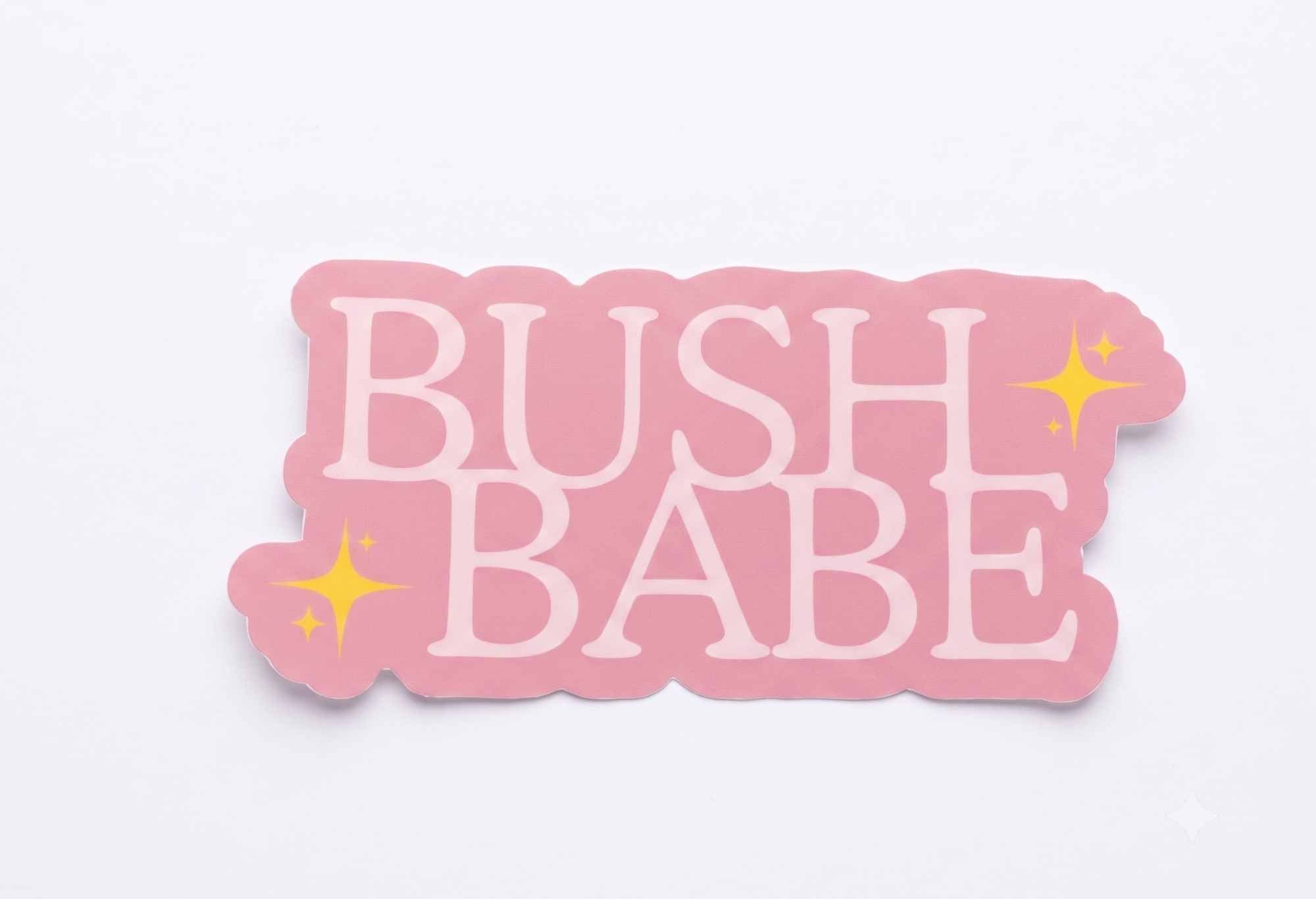 Sticker - Bush Quote Diecut